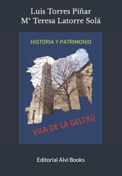 Paperback Vila de la Geltrú: Editorial Alvi Books [Spanish] Book
