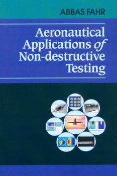 Paperback Aeronautical Applications of Non-destructive Testing Abbas Fahr Book