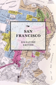 Paperback The San Francisco Signature Edition Book