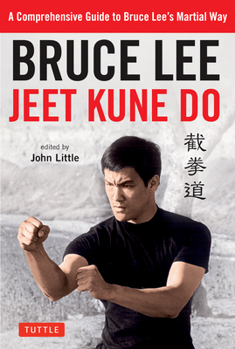 Paperback Bruce Lee Jeet Kune Do: A Comprehensive Guide to Bruce Lee's Martial Way Book