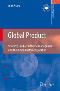 Paperback Global Product: Strategy, Product Lifecycle Management and the Billion Customer Question Book