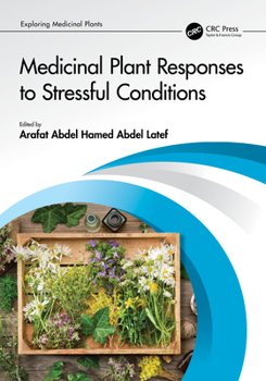 Paperback Medicinal Plant Responses to Stressful Conditions Book