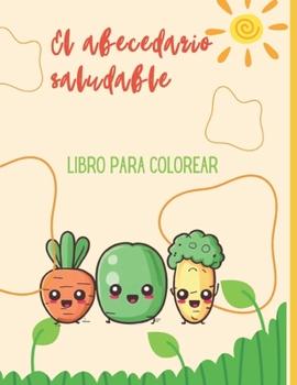 Paperback El Abecedario Saludable [Spanish] Book