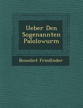Paperback Ueber Den Sogenannten Palolowurm Book