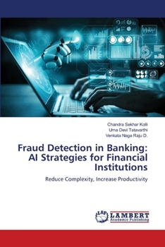 Paperback Fraud Detection in Banking: AI Strategies for Financial Institutions Book