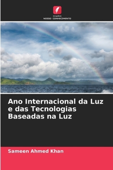 Paperback Ano Internacional da Luz e das Tecnologias Baseadas na Luz [Portuguese] Book