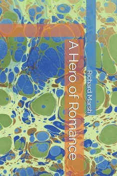 Paperback A Hero of Romance Book