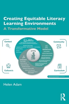 Paperback Creating Equitable Literacy Learning Environments: A Transformative Model Book
