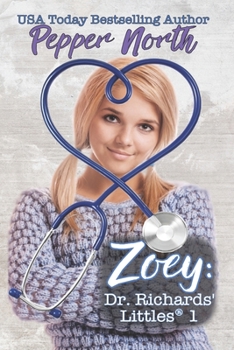 Zoey - Book #1 of the Dr. Richards' Littles