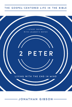 Paperback 2 Peter: Living with the End in Mind Book