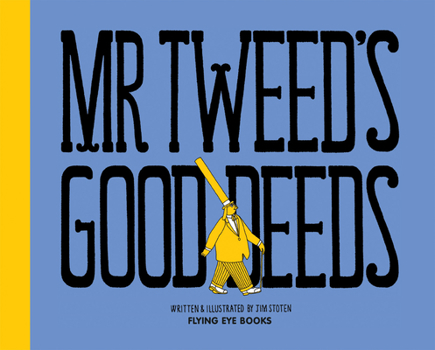 Hardcover Mr. Tweed's Good Deeds Book