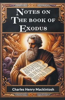 Paperback Notes On The Book Of Exodus Book