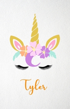 Paperback Tyler A5 Lined Notebook 110 Pages: Funny Blank Journal For Lovely Magical Unicorn Face Dream Family First Name Middle Last Surname. Unique Student Tea Book
