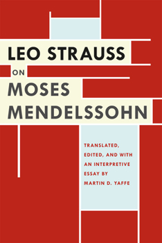 Hardcover Leo Strauss on Moses Mendelssohn Book