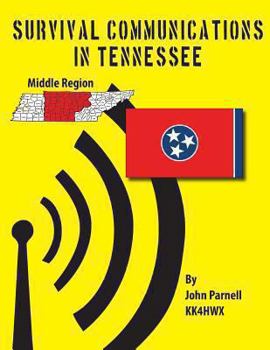 Paperback Survival Communications in Tennessee: Middle Region Book