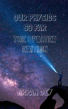 Paperback Our physics so far (the updated edition) Book