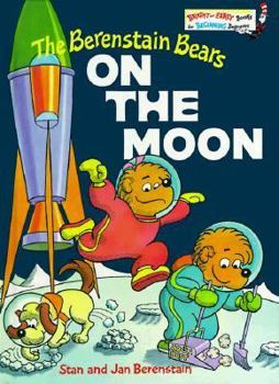 The Berenstain Bears on the Moon (Bright & Early Books) - Book  of the Berenstain Bears