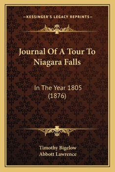 Paperback Journal Of A Tour To Niagara Falls: In The Year 1805 (1876) Book