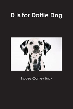 Paperback D is for Dottie Dog Book