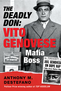 Hardcover The Deadly Don: Vito Genovese, Mafia Boss Book