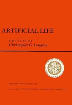 Paperback Artificial Life: Proceedings of an Interdisciplinary Workshop on the Synthesis and Simulation of Living Systems Book