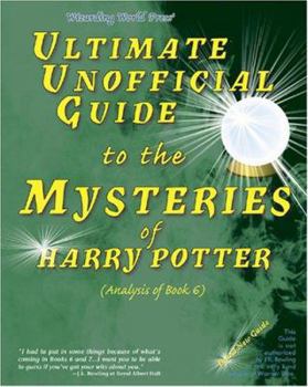 Paperback Unoficial Guide to Harry Potter Bk 6 Book