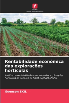 Paperback Rentabilidade económica das explorações hortícolas [Portuguese] Book