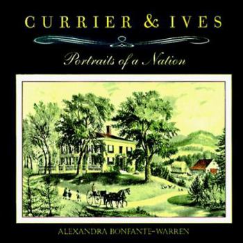 Hardcover Currier & Ives: Portraits of a Nation Book