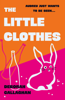 Paperback Bedford Square Publishers The Little Clothes. Book