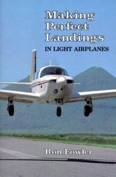 Paperback Making Perfect Landings in Light Airplanes Book
