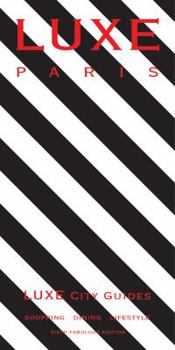 Luxe Paris 6th Edition