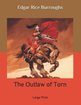 The Outlaw of Torn: Large Print