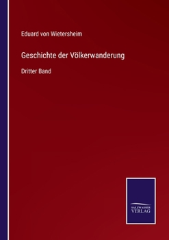 Paperback Geschichte der Völkerwanderung: Dritter Band [German] Book