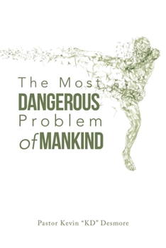 Paperback The Most Dangerous Problem of Mankind Book