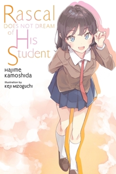 Paperback Rascal Does Not Dream of His Student (Light Novel): Volume 12 Book