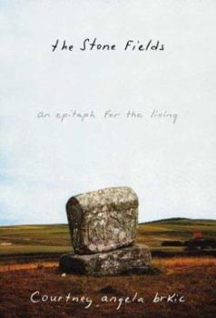 Hardcover The Stone Fields: An Epitaph for the Living Book