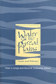 Water on the Great Plains: Issues and Policies