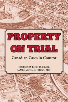 Paperback Property on Trial: Canadian Cases in Context Book