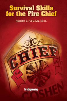 Hardcover Survival Skills for the Fire Chief Book