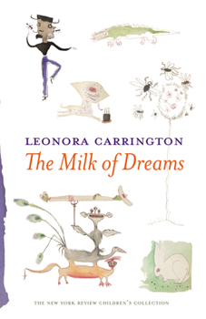 Hardcover The Milk of Dreams Book