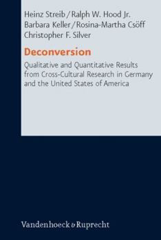 Hardcover Deconversion: Qualitative and Quantitative Results from Cross-Cultural Research in Germany and the United States of America Book