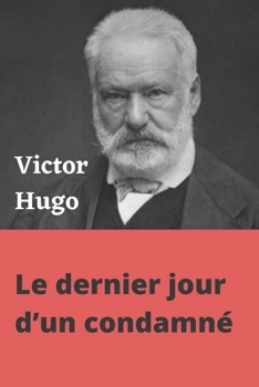 Paperback Le dernier jour d'un condamn?: Suivi de Claude Gueux [French] Book