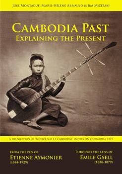 Paperback Cambodia Past: Explaining the Present Book