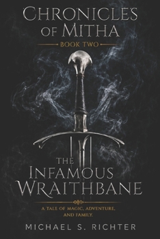 Paperback Chronicles Of Mitha The Infamous Wraithbane Book