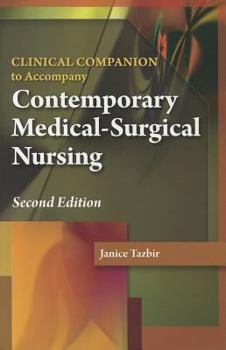 Paperback Contemporary Medical-Surgical Nursing: Clinical Companion Book