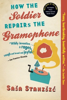 Paperback How the Soldier Repairs the Gramophone Book