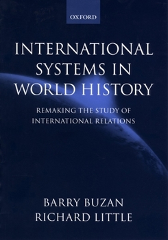 Paperback International Systems in World History: Remaking the Study of International Relations Book