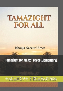 Paperback Tamazight for All A2: Level (Elementary) Book