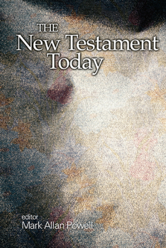 Paperback The New Testament Today Book