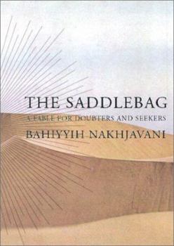 Hardcover The Saddlebag: A Fable for Doubters and Seekers Book